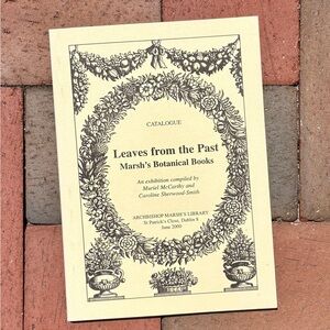 Leaves from the Past Marsh's Botanical Books Catalogue Exhibition Dublin 2000